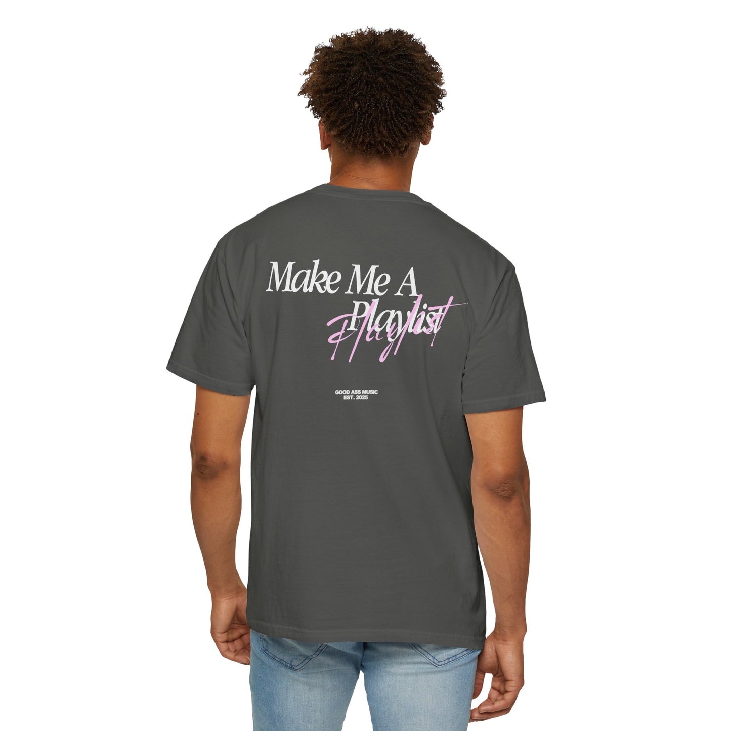 "make me a playlist" tee - graphite