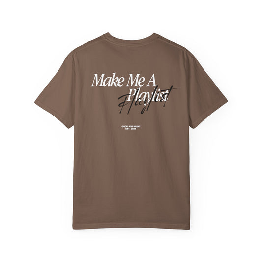"make me a playlist" tee - brown