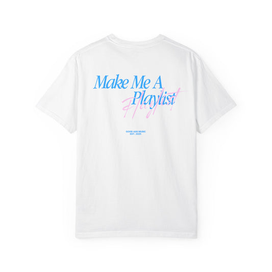 "make me a playlist" tee - blue & pink
